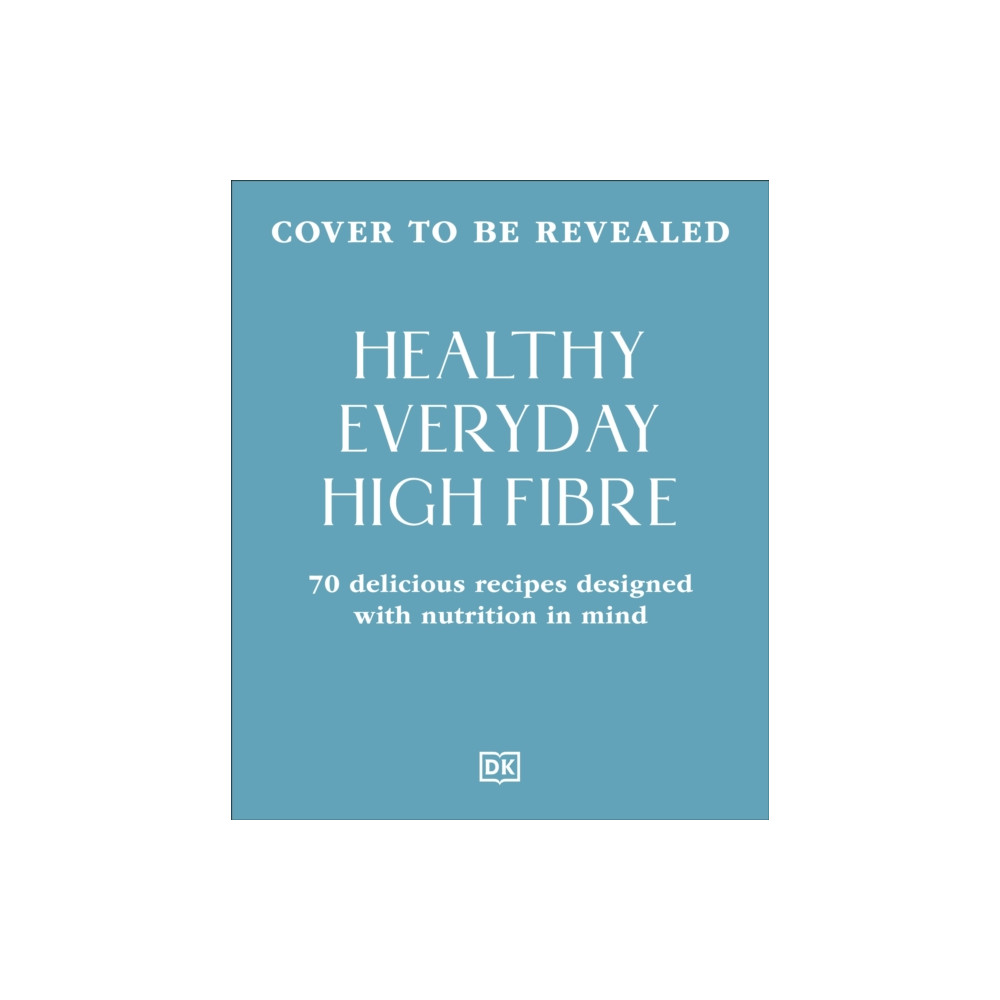 Produktbild för Healthy Everyday High Fibre (häftad, eng)