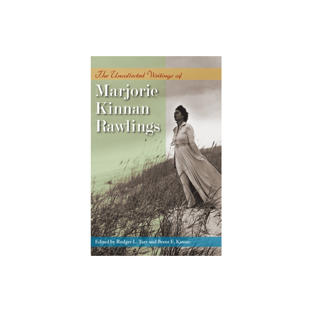 Produktbild för The Uncollected Writings of Marjorie Kinnan Rawlings (häftad, eng)