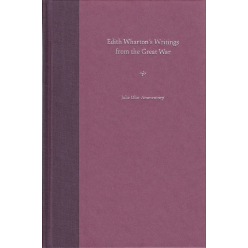 University Press of Florida Edith Wharton's Writings from the Great War (häftad, eng)