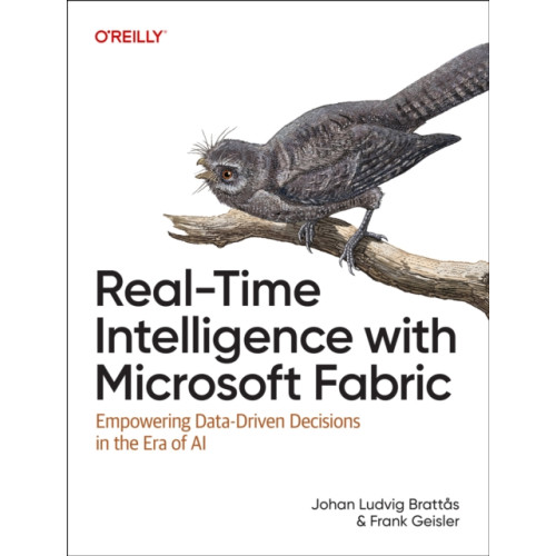 O'Reilly Media Real-Time Intelligence with Microsoft Fabric (häftad, eng)