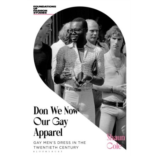 Bloomsbury Publishing PLC Don We Now Our Gay Apparel (häftad, eng)