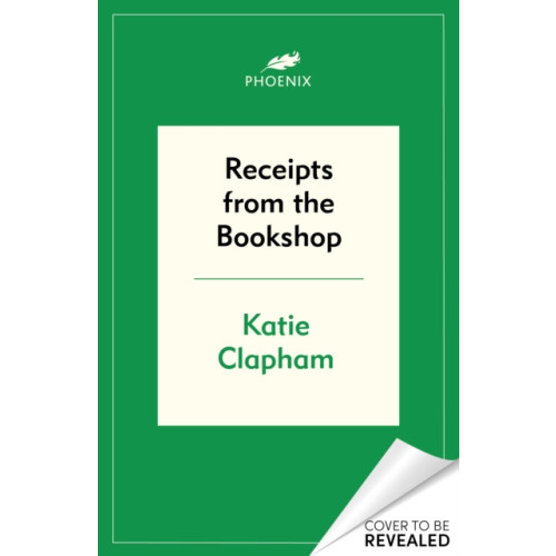 Orion Publishing Co Receipts From the Bookshop (inbunden, eng)
