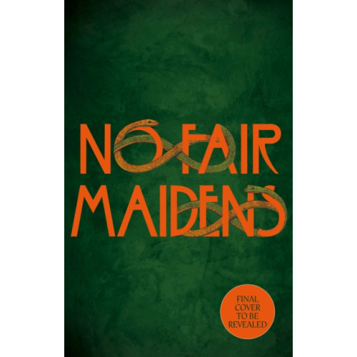 Transworld publishers ltd No Fair Maidens (inbunden, eng)