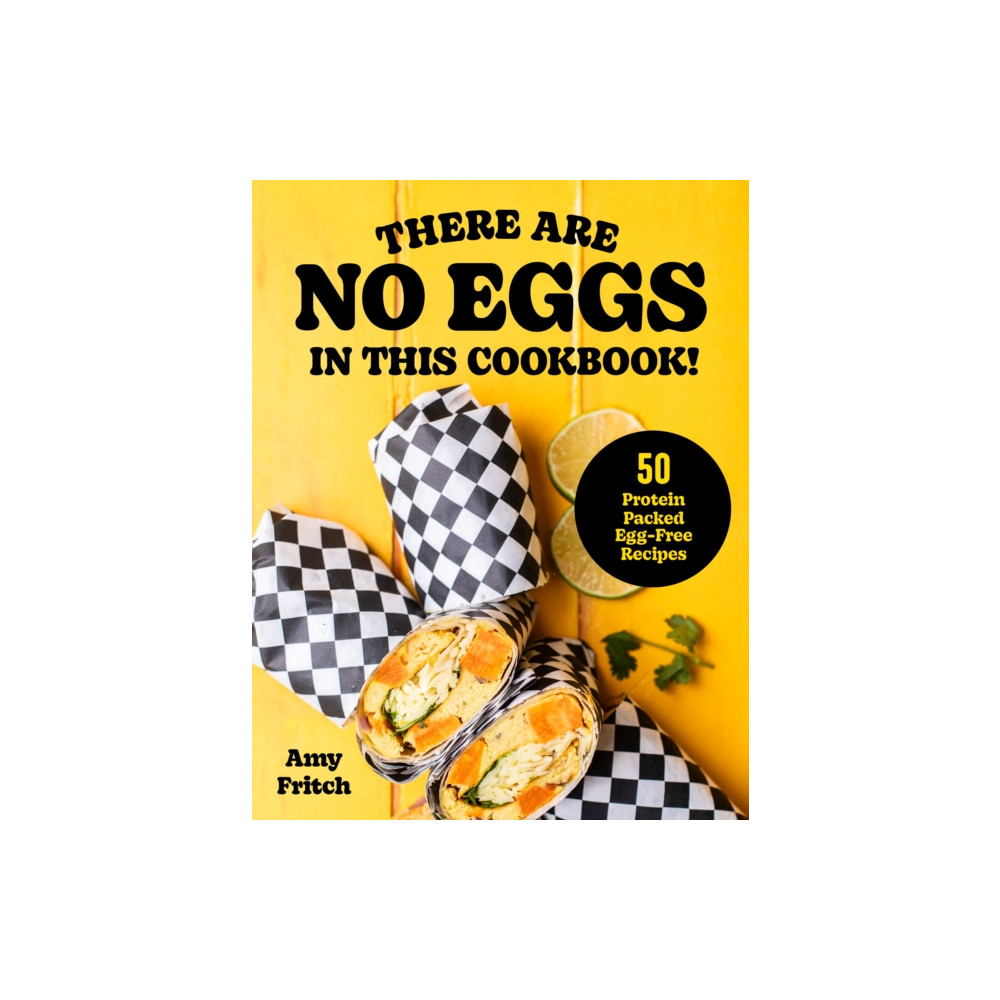 Produktbild för There Are No Eggs in This Cookbook! (häftad, eng)