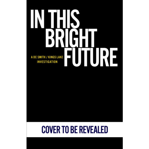 Cornerstone In This Bright Future (häftad, eng)