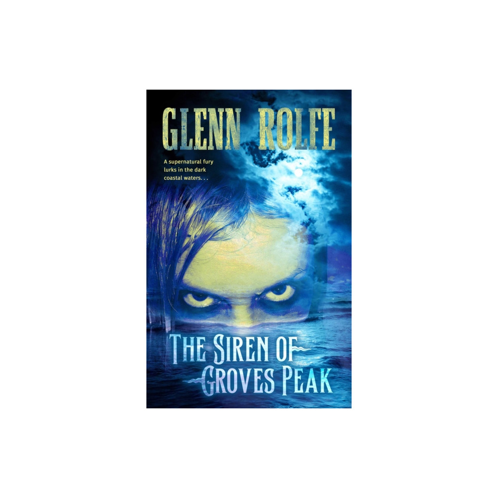 Produktbild för The Siren of Groves Peak (inbunden, eng)