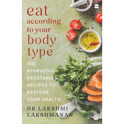 HarperCollins Publishers India Eat According To Your Body Type (häftad, eng)