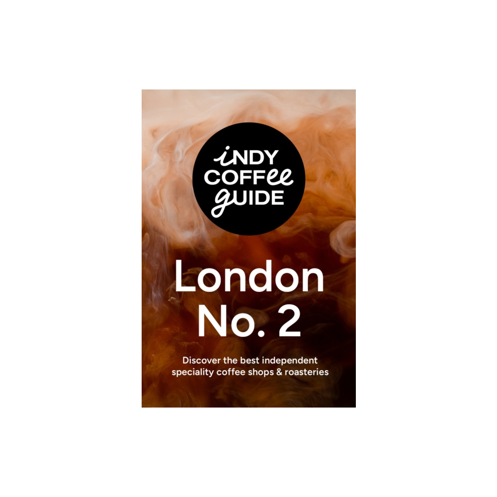 Produktbild för Indy Coffee Guide: London No 2 (häftad, eng)