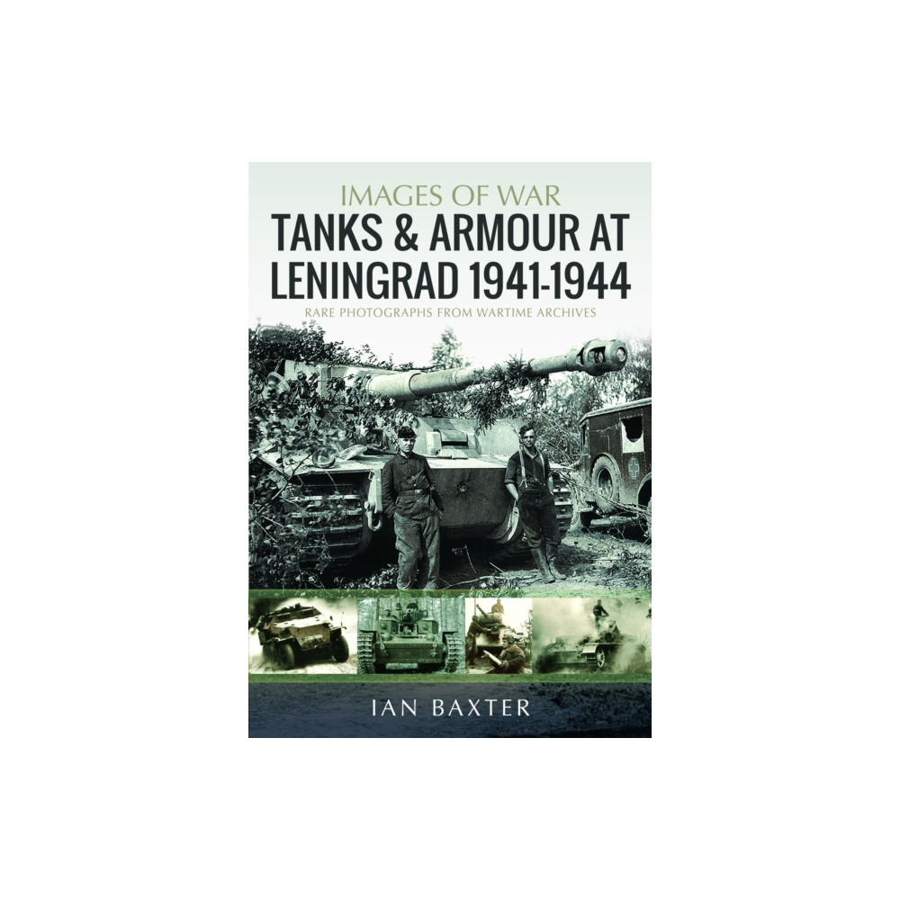 Produktbild för Tanks and Armour at Leningrad 1941–1944 (häftad, eng)
