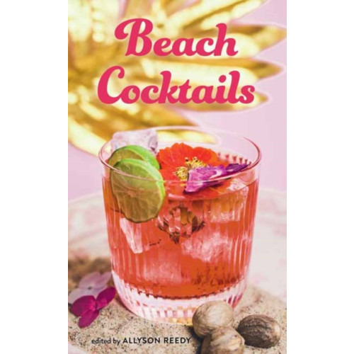 Gibbs M. Smith Inc Beach Cocktails (inbunden, eng)