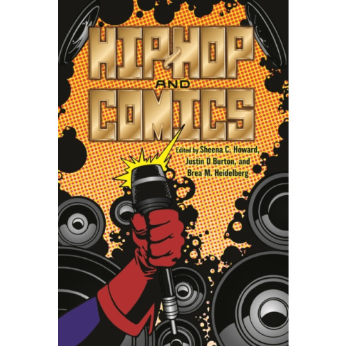 University Press of Mississippi Hip-Hop and Comics (häftad, eng)