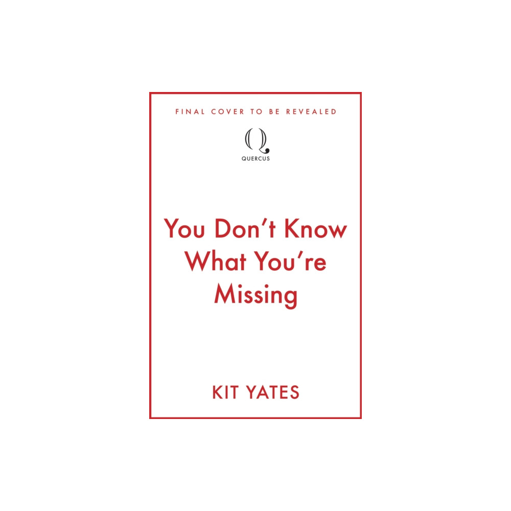 Produktbild för You Don't Know What You're Missing (inbunden, eng)