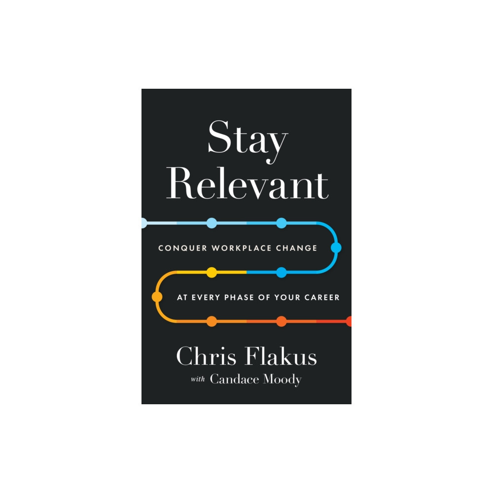 Produktbild för Stay Relevant (inbunden, eng)