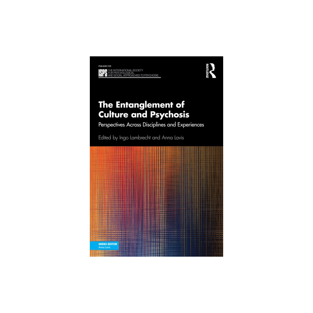 Produktbild för The Entanglement of Culture and Psychosis (häftad, eng)