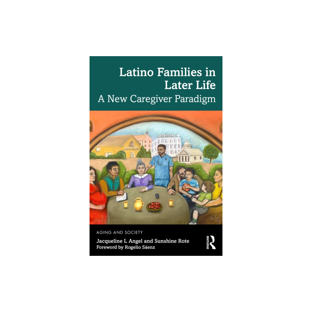 Produktbild för Latino Families in Later Life (häftad, eng)