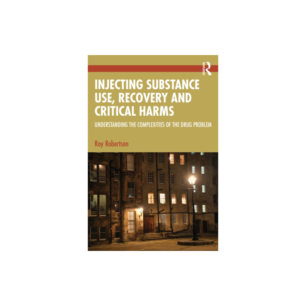 Produktbild för Injecting Substance Use, Recovery and Critical Harms (häftad, eng)