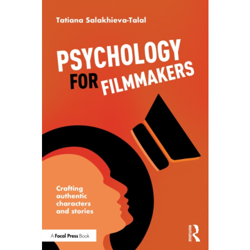 Taylor & francis ltd Psychology for Filmmakers (häftad, eng)