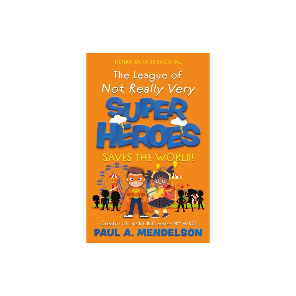 Produktbild för The League of Not Really Very Super Heroes Saves the World! (häftad, eng)