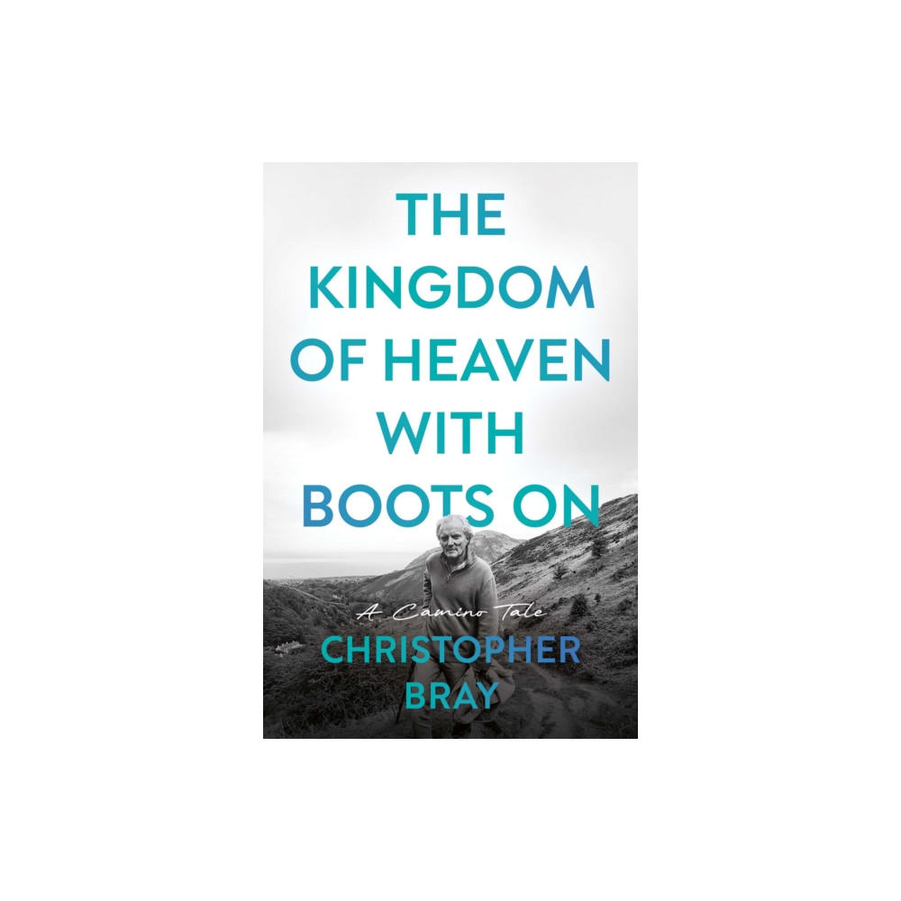 Produktbild för The Kingdom of Heaven with Boots On (häftad, eng)