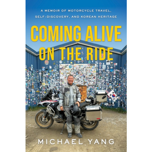 Greenleaf Book Group LLC Coming Alive on the Ride (inbunden, eng)