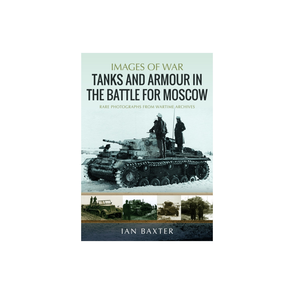 Produktbild för Tanks and Armour in the Battle for Moscow (häftad, eng)