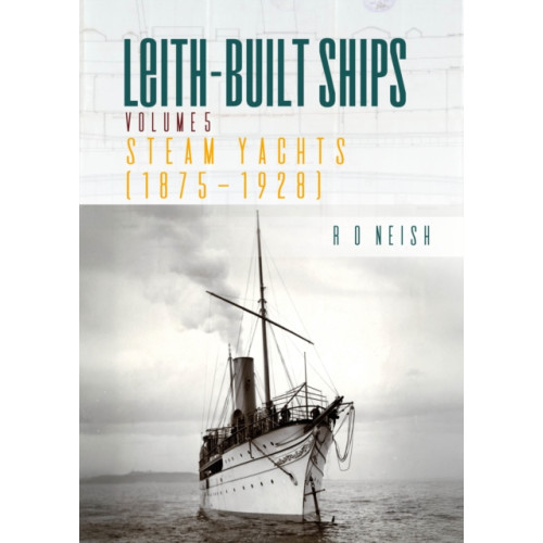 Porto Press Ltd Steam Yachts [1875 - 1928] (häftad, eng)