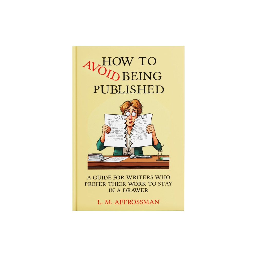 Produktbild för How To Avoid Being Published (häftad, eng)
