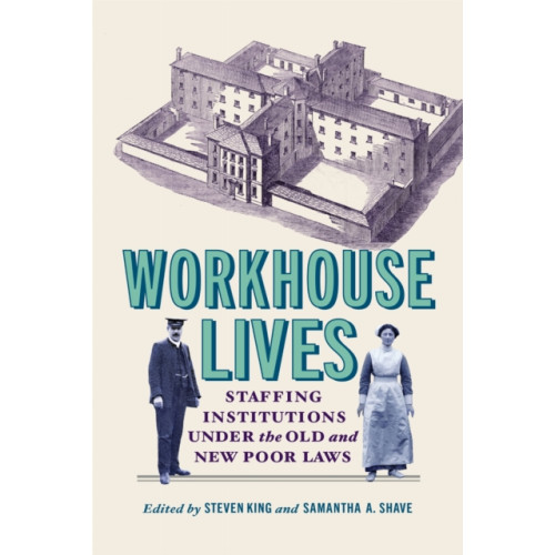 McGill-Queen's University Press Workhouse Lives (häftad, eng)