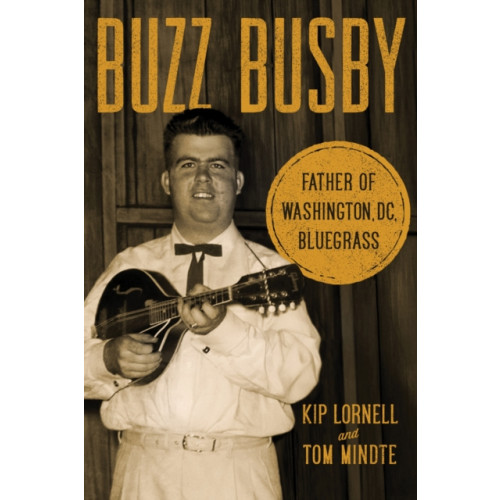University of illinois press Buzz Busby (häftad, eng)