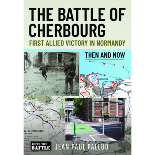 Pen & Sword Books Ltd The Battle of Cherbourg (inbunden, eng)