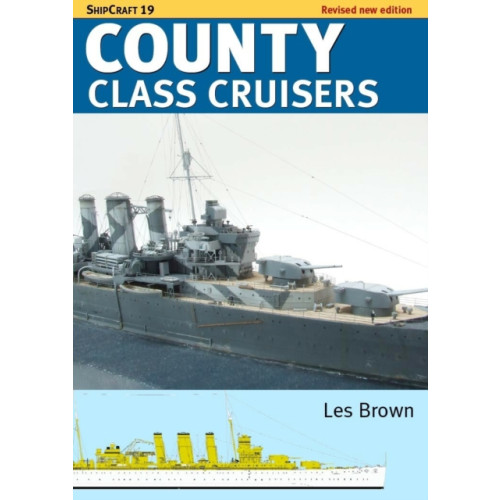 Pen & Sword Books Ltd Shipcraft 19 County Class Cruisers (häftad, eng)