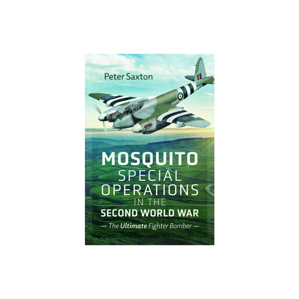 Produktbild för Mosquito Special Operations in the Second World War (häftad, eng)