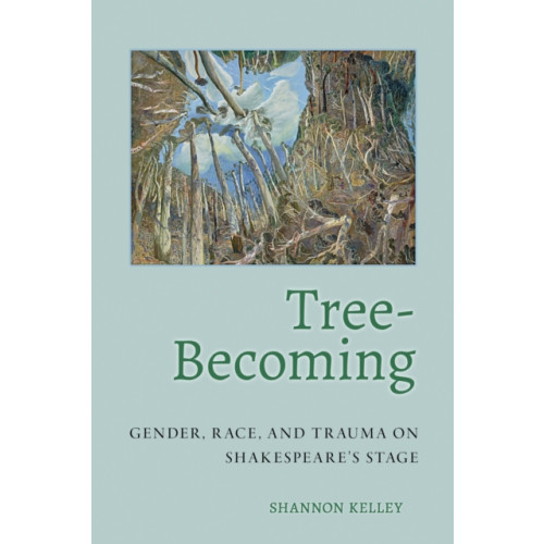 Cornell University Press Tree-Becoming (häftad, eng)