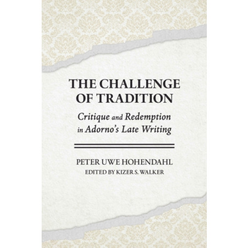 Cornell University Press The Challenge of Tradition (häftad, eng)