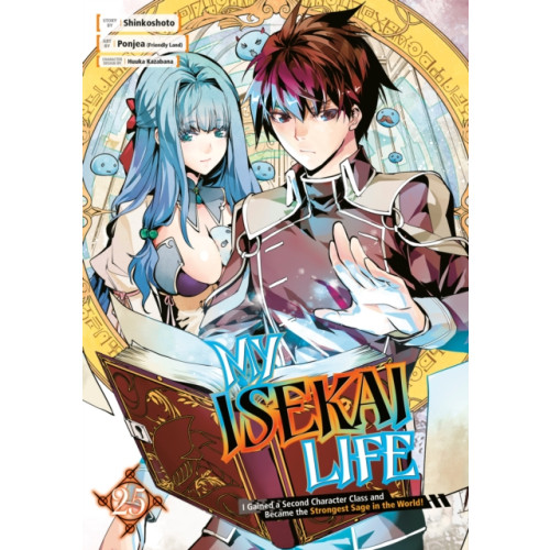 Square Enix My Isekai Life 25: I Gained a Second Character Class and Became the Strongest Sage in the World! (häftad, eng)