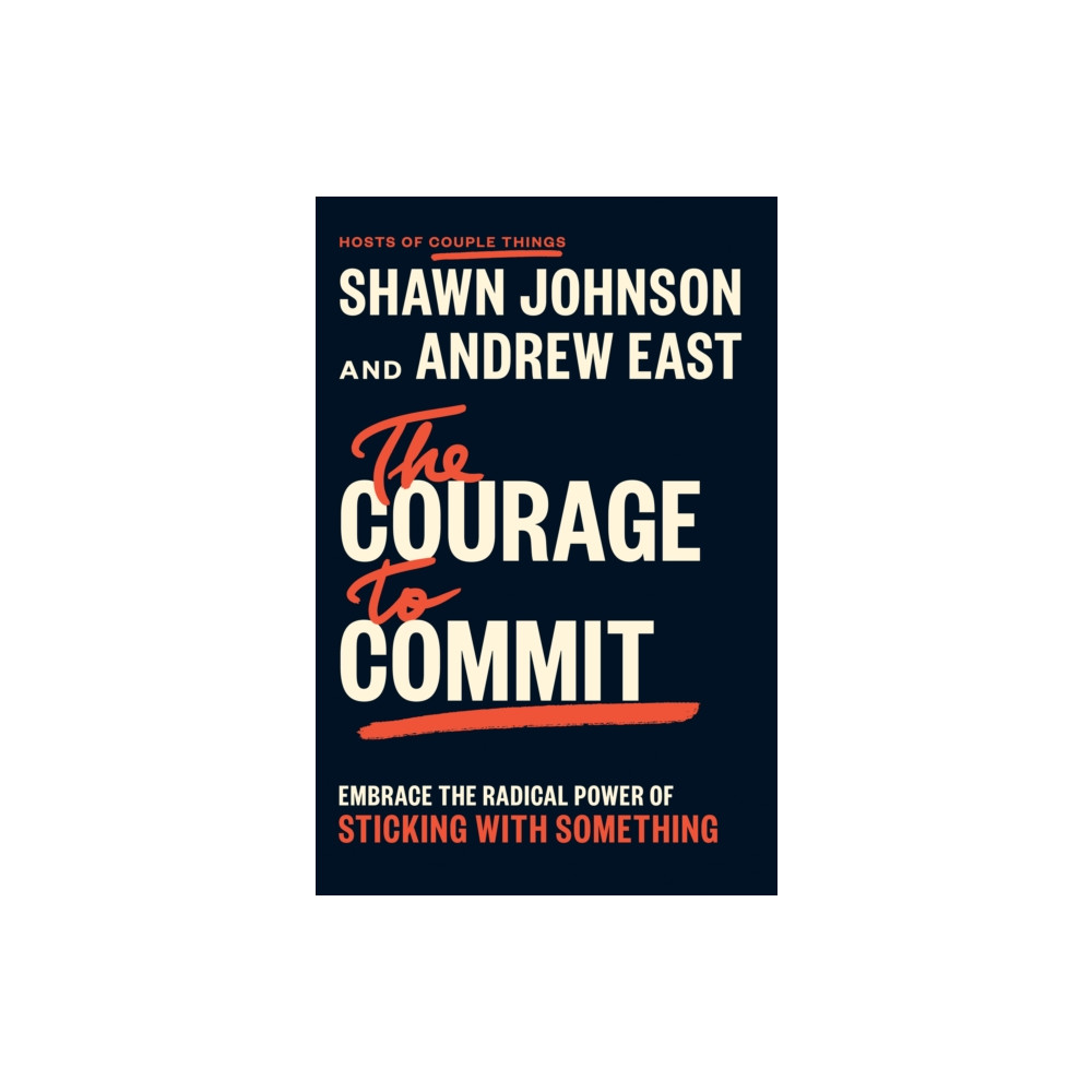 Produktbild för The Courage to Commit (inbunden, eng)