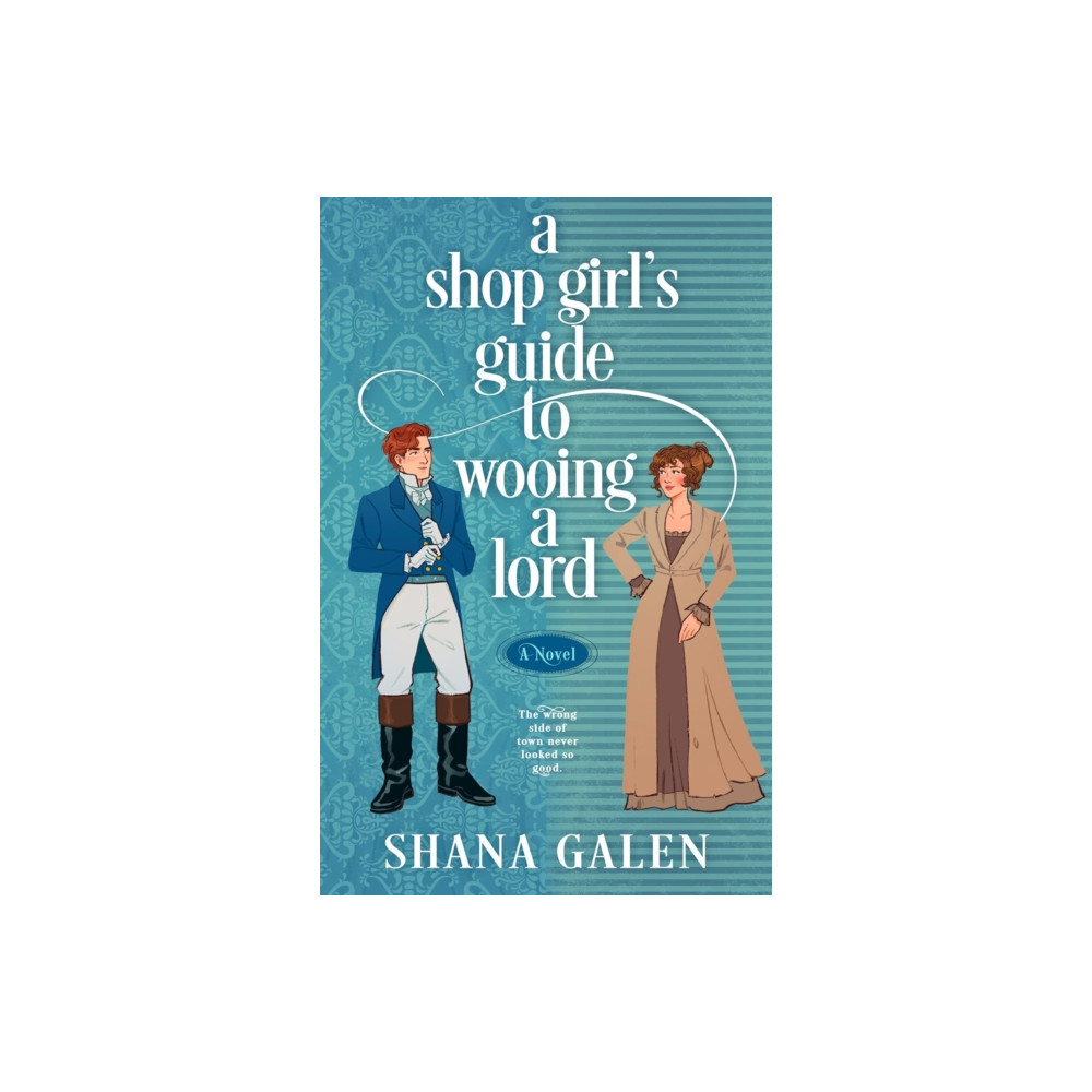 Produktbild för A Shop Girl's Guide to Wooing a Lord (häftad, eng)
