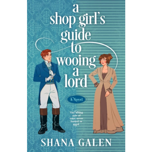 Penguin Putnam Inc A Shop Girl's Guide to Wooing a Lord (häftad, eng)