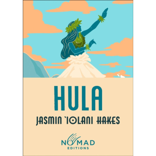 Harpercollins publishers inc Hula (Nomad Edition) (häftad, eng)
