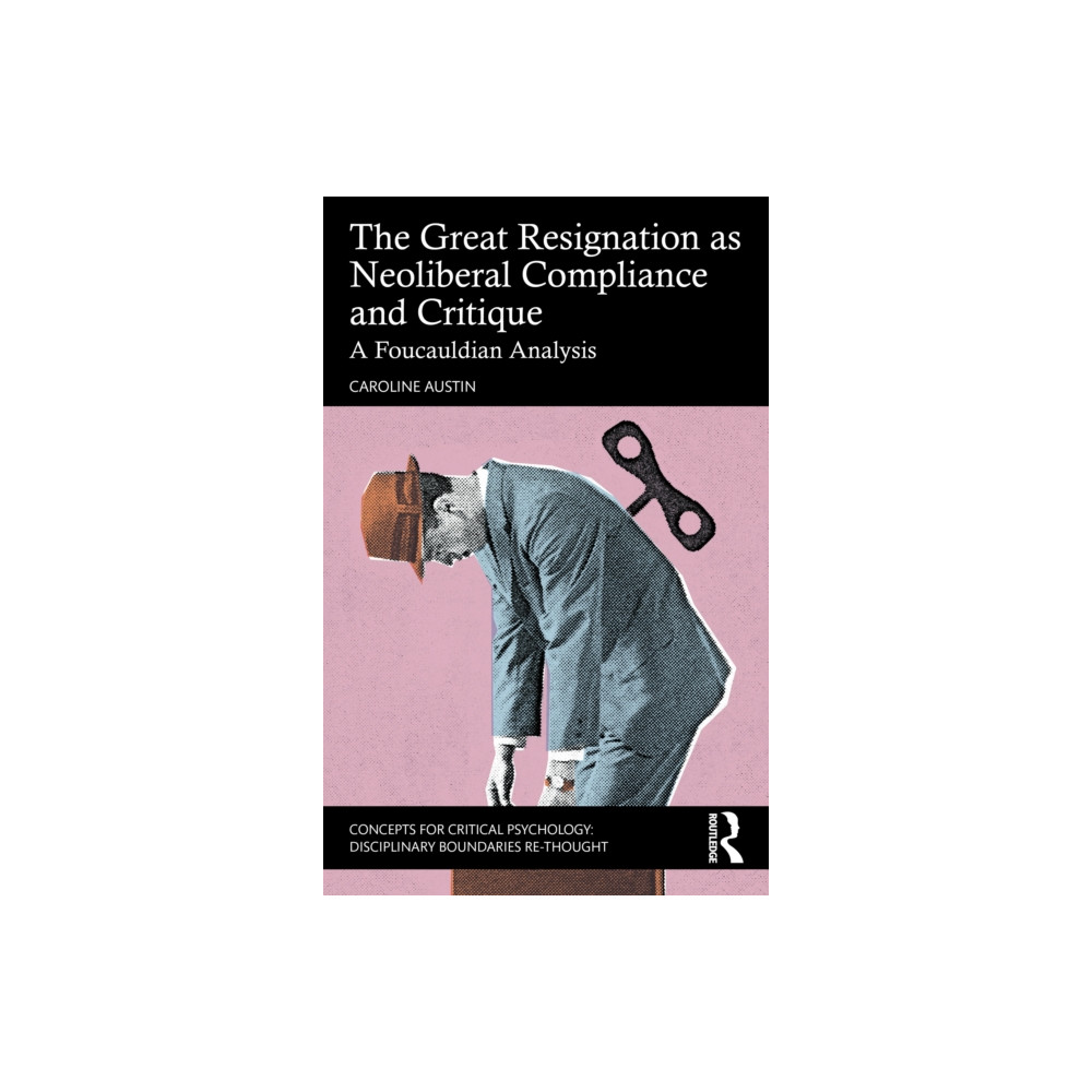 Produktbild för The Great Resignation as Neoliberal Compliance and Critique (häftad, eng)