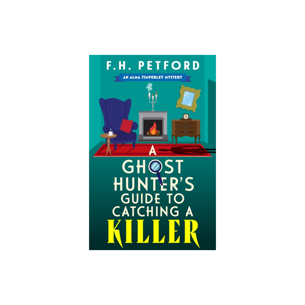 Produktbild för A Ghost Hunter's Guide to Catching a Killer (häftad, eng)