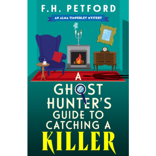 Hodder & Stoughton A Ghost Hunter's Guide to Catching a Killer (häftad, eng)