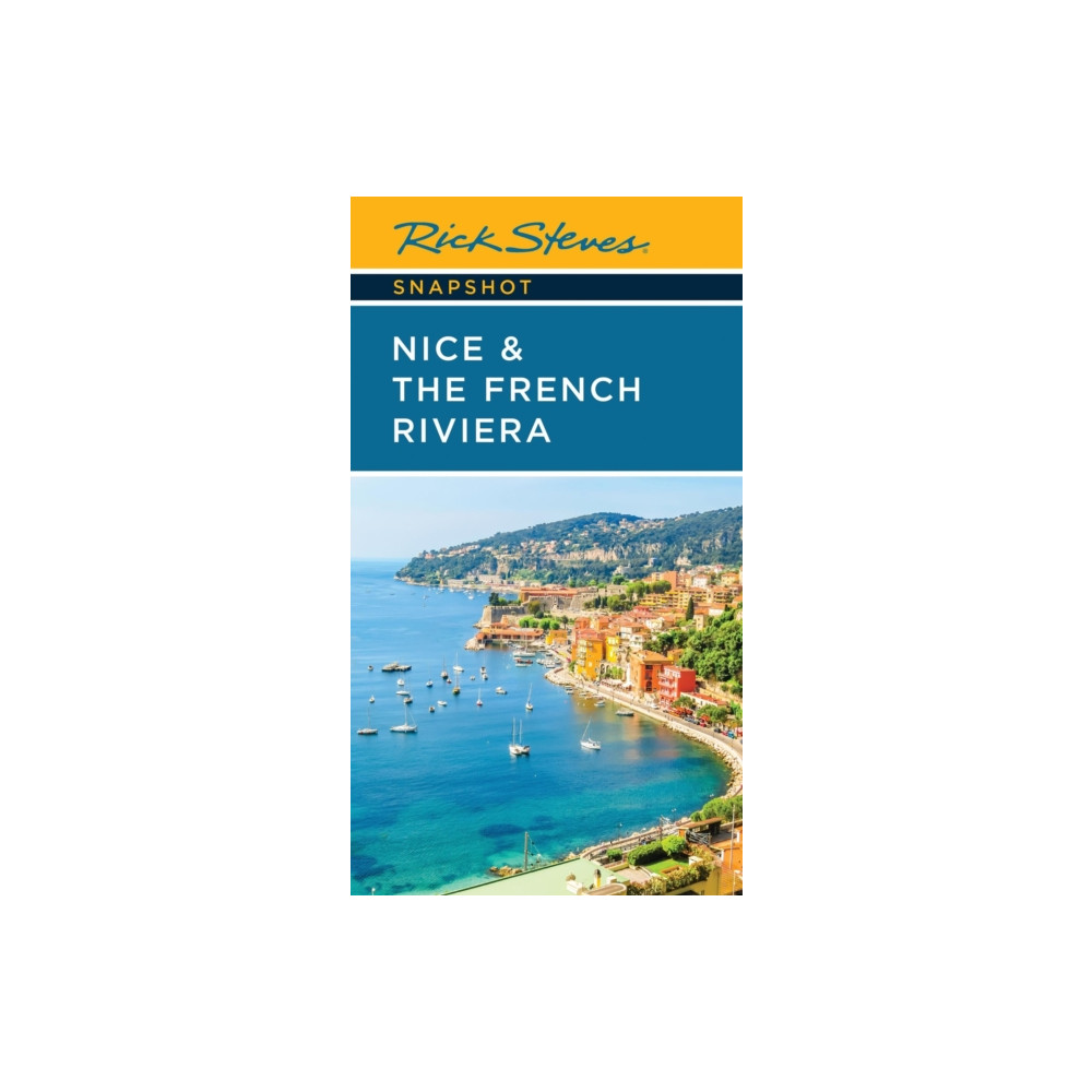 Produktbild för Rick Steves Snapshot Nice & the French Riviera (Fourth Edition) (häftad, eng)