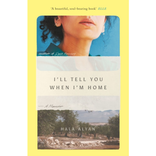 Saqi Books I'll Tell You When I'm Home (häftad, eng)