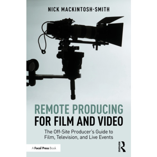 Taylor & francis ltd Remote Producing for Film and Video (häftad, eng)