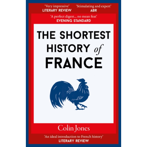 Old Street Publishing The Shortest History of France (häftad, eng)