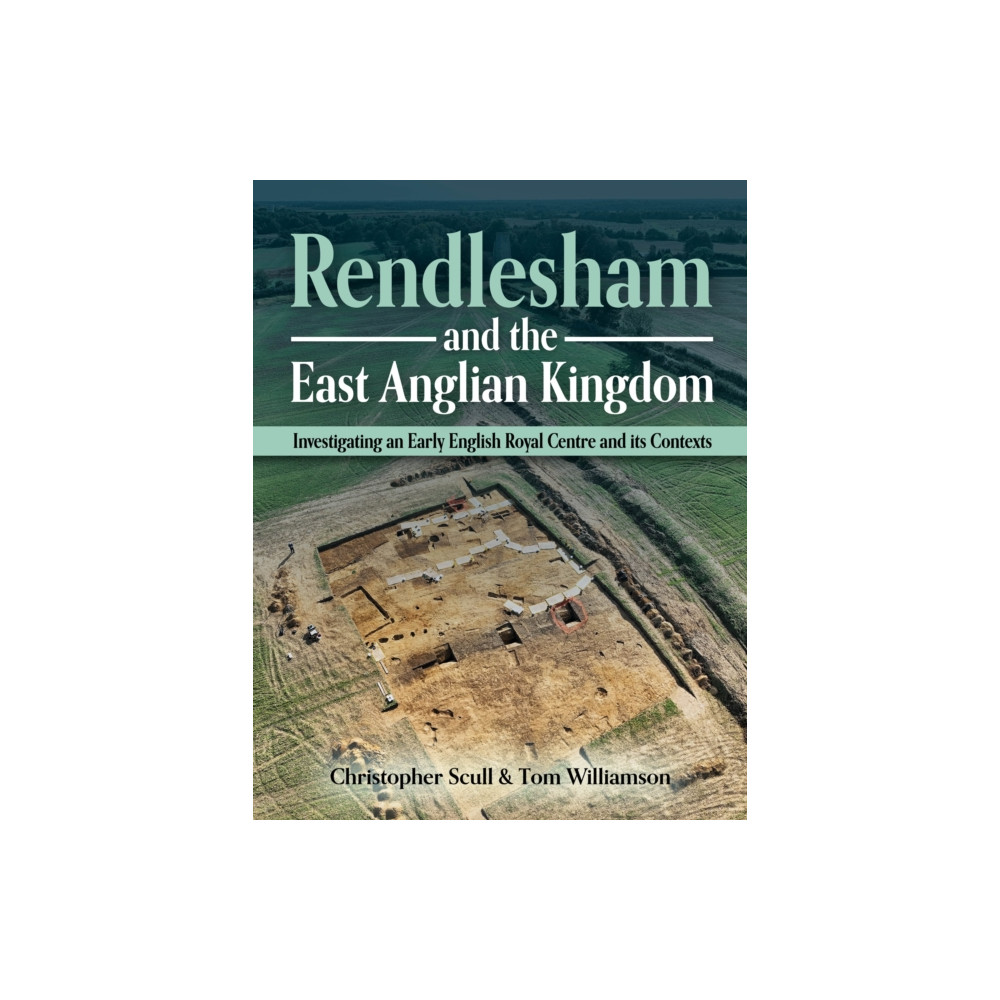 Produktbild för Rendlesham and the East Anglian Kingdom (häftad, eng)