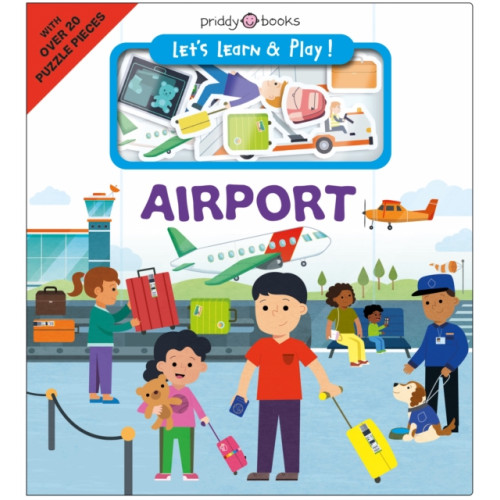 St. Martin's Publishing Group Airport (Let's Learn & Play!) (bok, board book, eng)