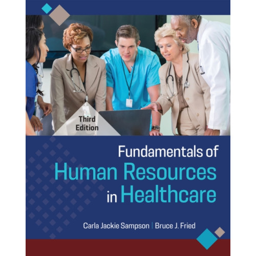 Health Administration Press Fundamentals of Human Resources in Healthcare (häftad, eng)