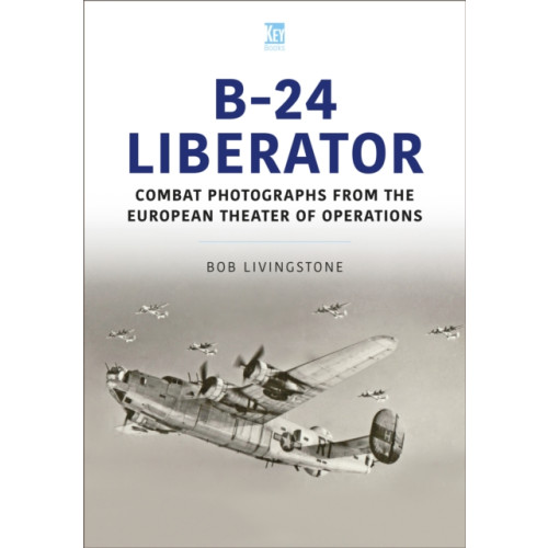 Key Publishing Ltd B-24 Liberator (häftad, eng)
